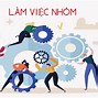 Giao Tiếp Cơ Bản Trong Làm Việc Nhóm