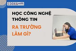 Học Công Nghệ Thông Tin Mất Bao Nhiêu Tiền