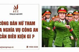 Tham Gia Nghĩa Vụ Công An Cần Những Gì